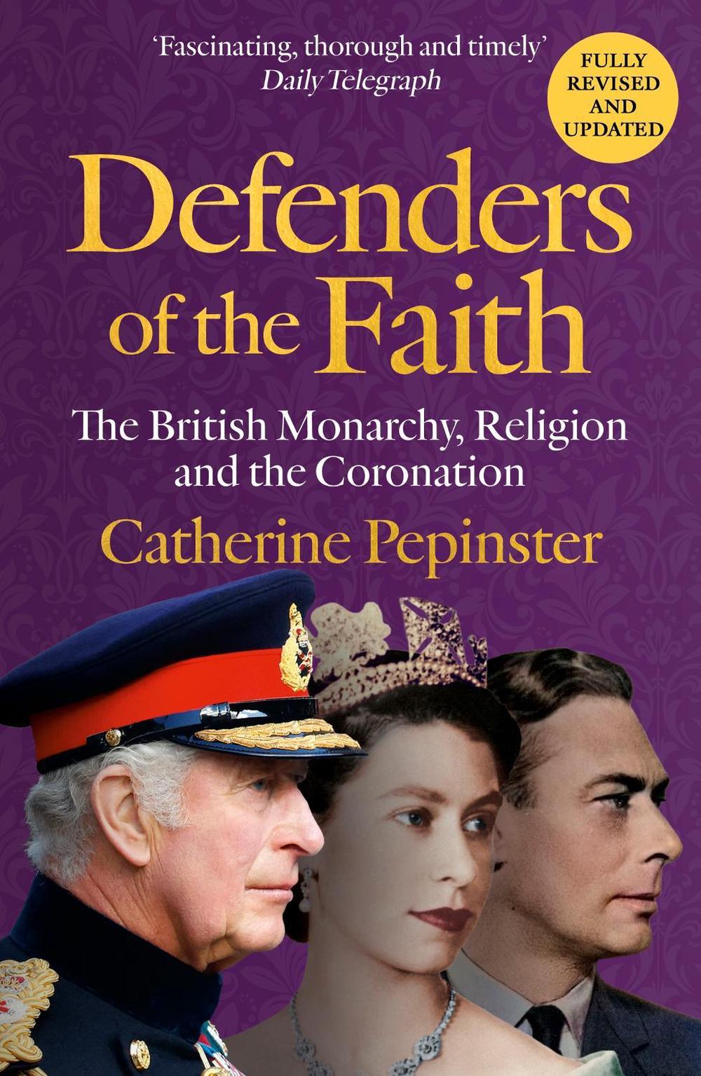 Defenders of the Faith by Catherine Pepinster - ISBN: 9781399800075