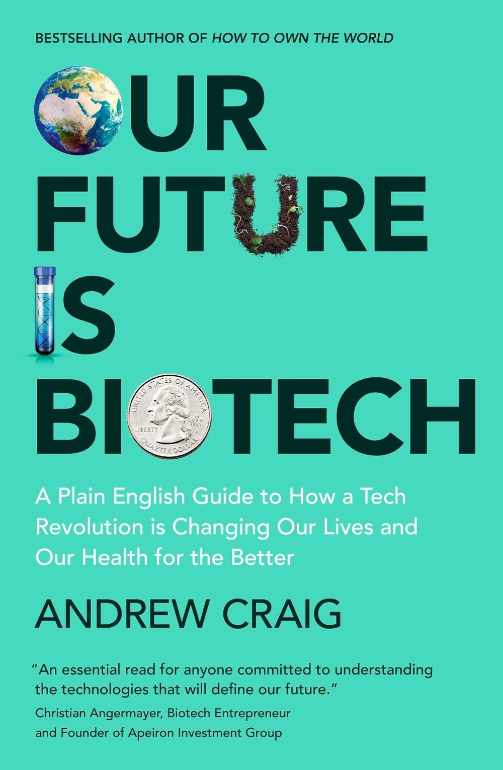 Our Future is Biotech, 9781399800198