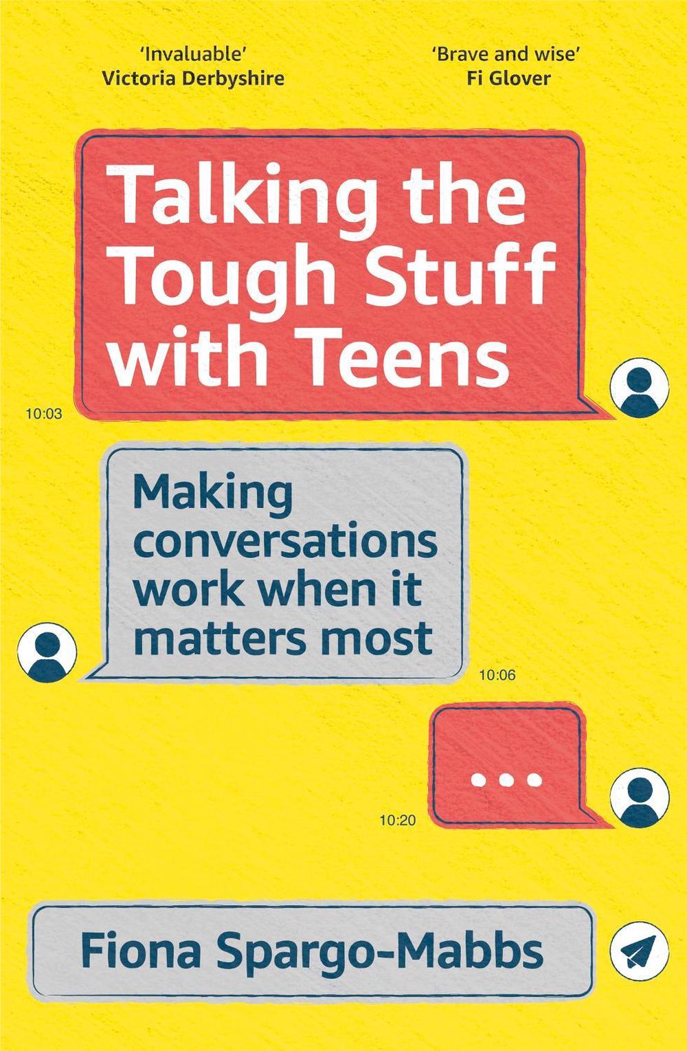 Talking the Tough Stuff with Teens, 9781399800266