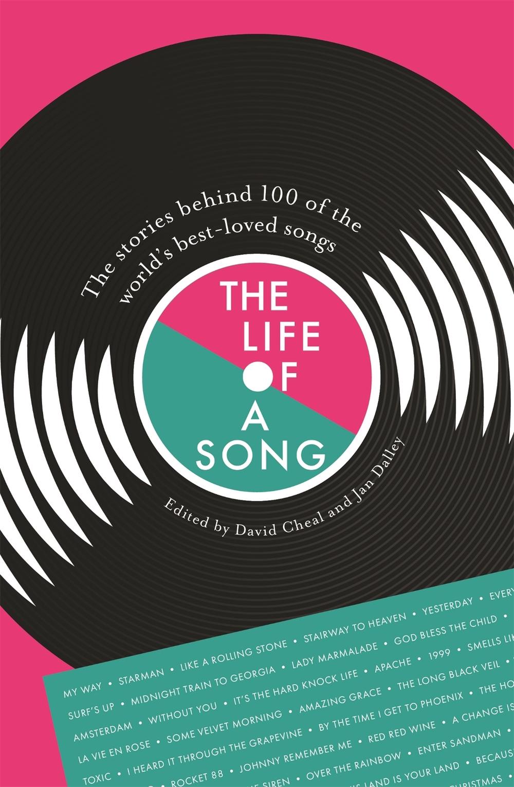 The Life of a Song by Jan Dalley - ISBN: 9781399800587