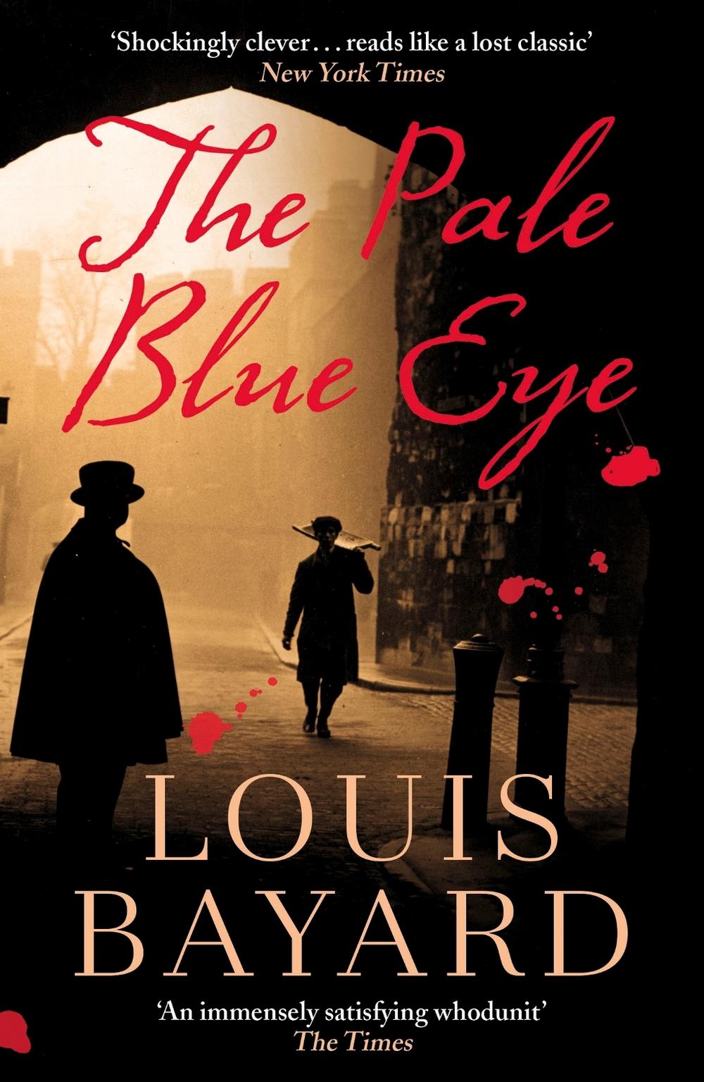The Pale Blue Eye by Louis Bayard - ISBN: 9781399801966