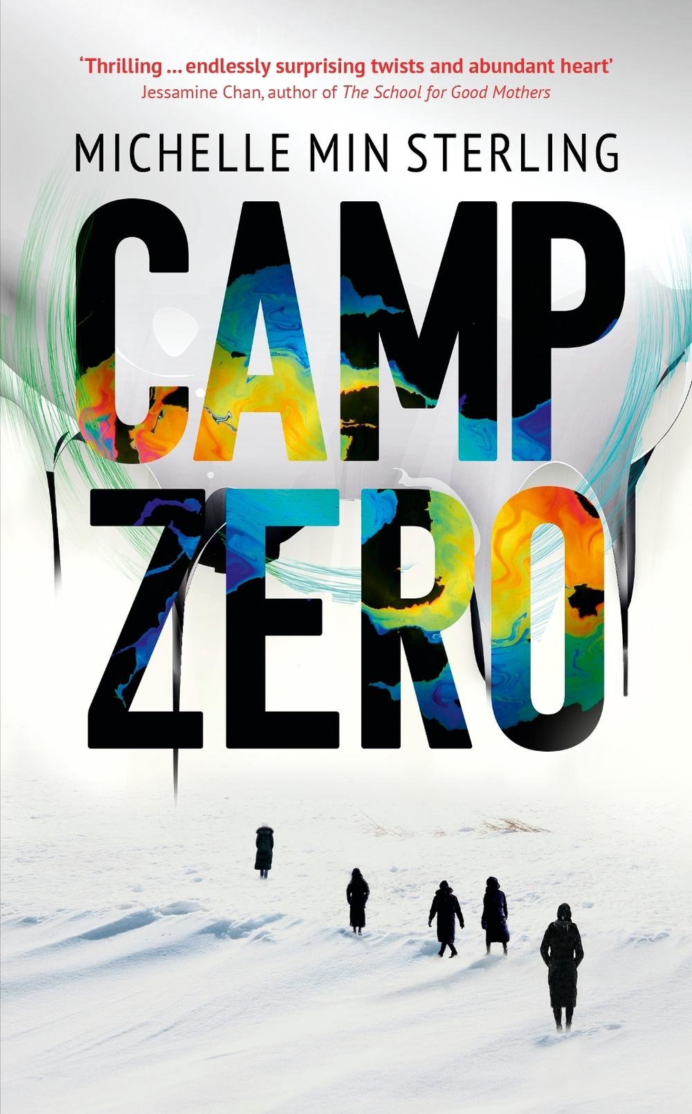 Camp Zero by Michelle Min Sterling - ISBN: 9781399802314