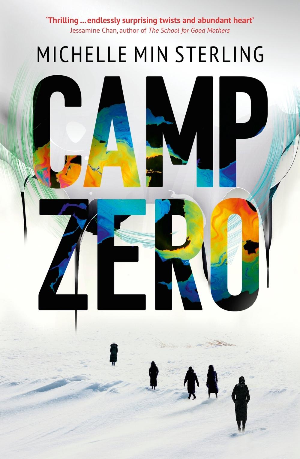 Camp Zero by Michelle Min Sterling - ISBN: 9781399802321