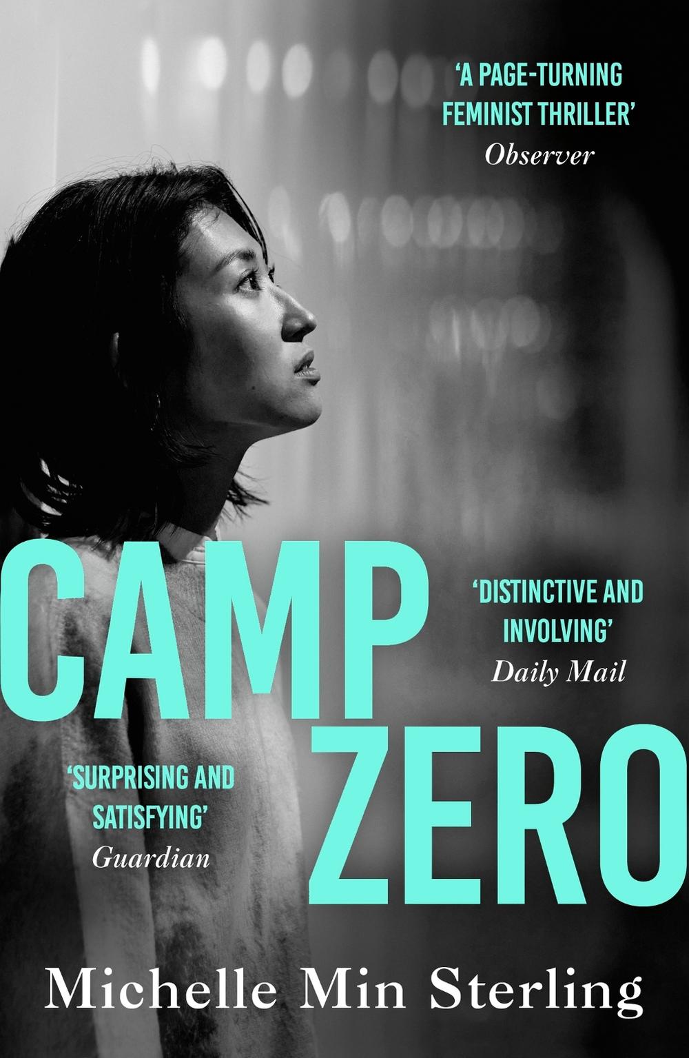 Camp Zero by Michelle Min Sterling - ISBN: 9781399802352