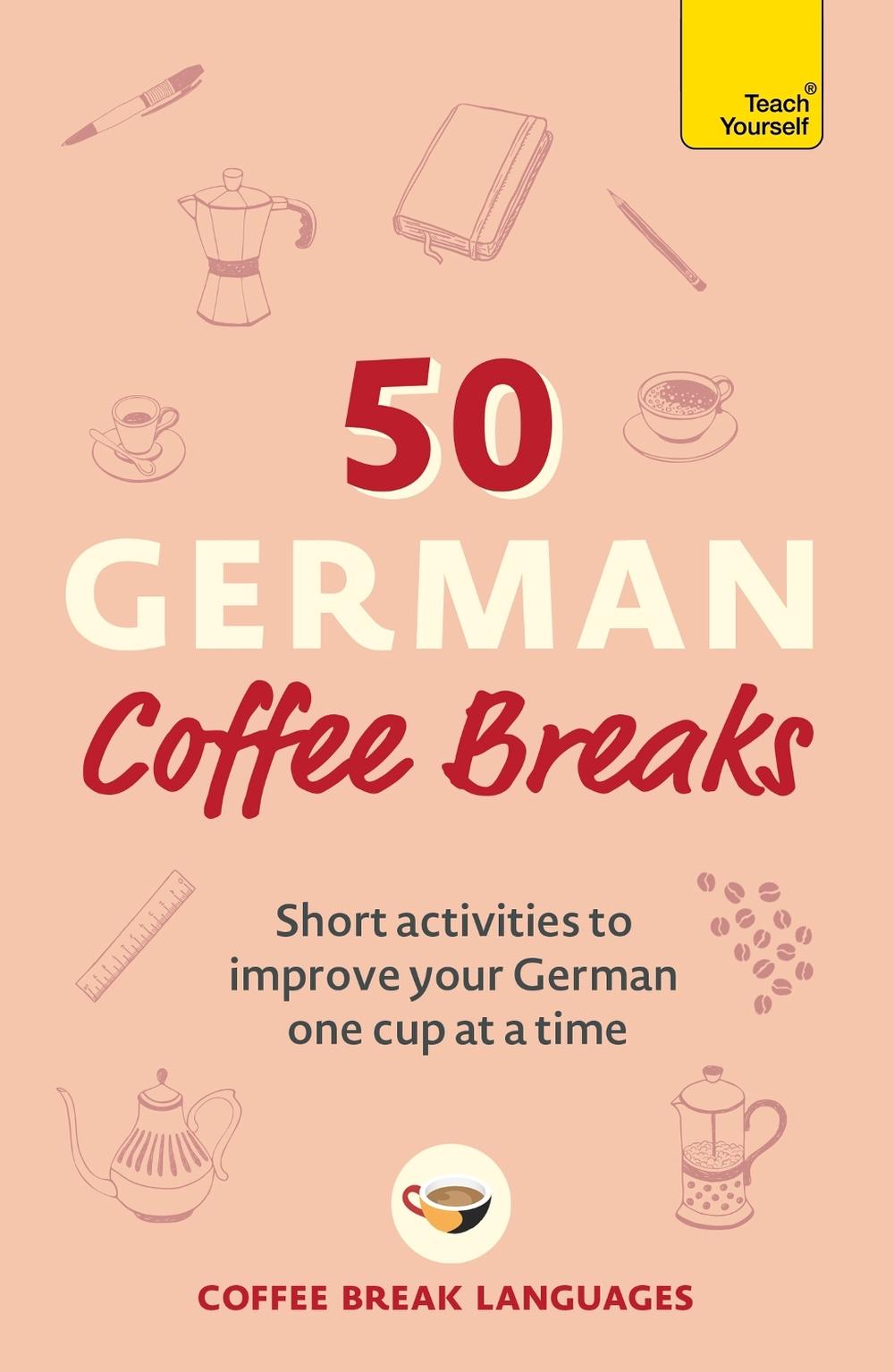 50 German Coffee Breaks, 9781399802420