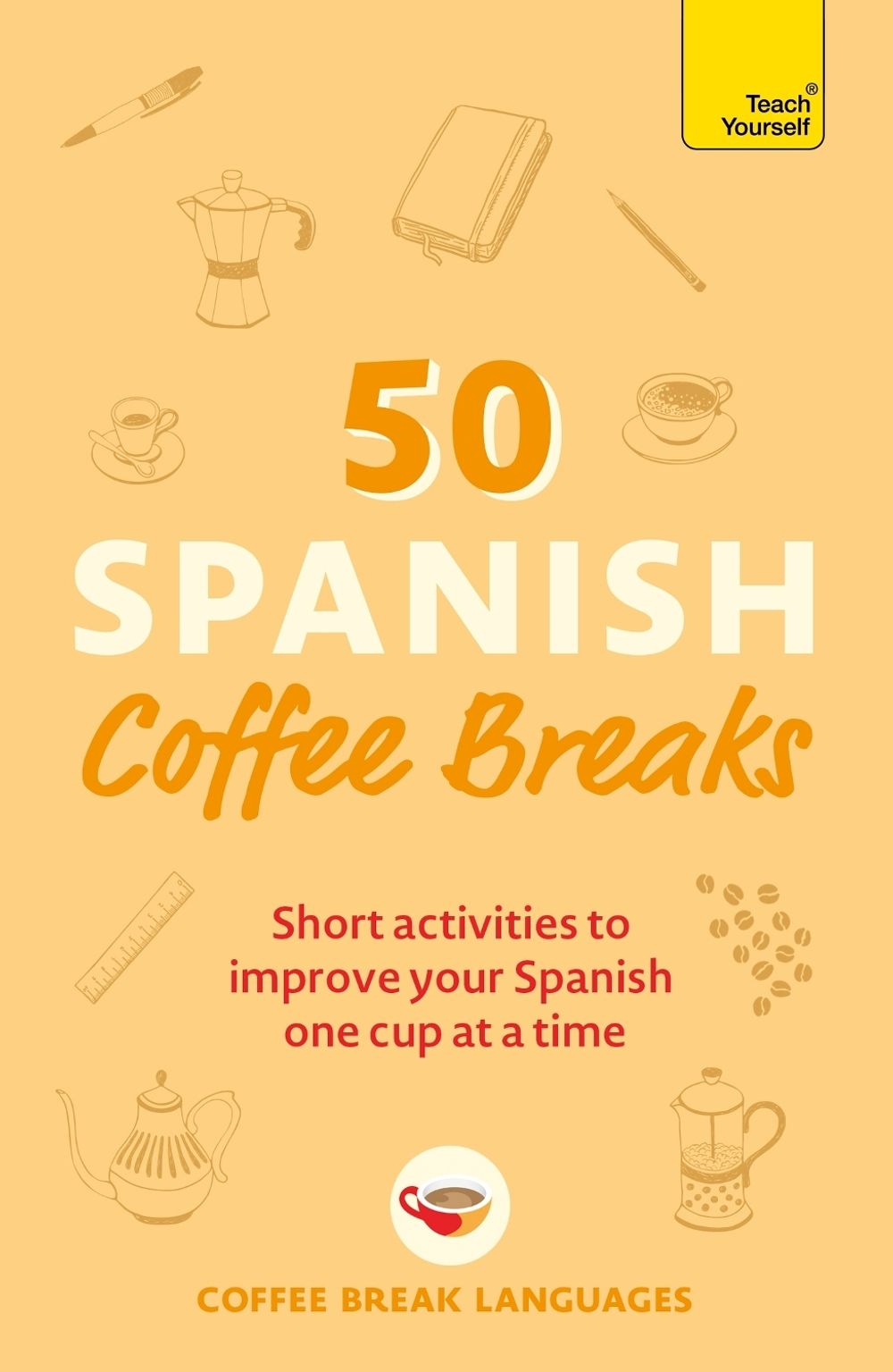 50 Spanish Coffee Breaks by Coffee Break Languages - ISBN: 9781399802451