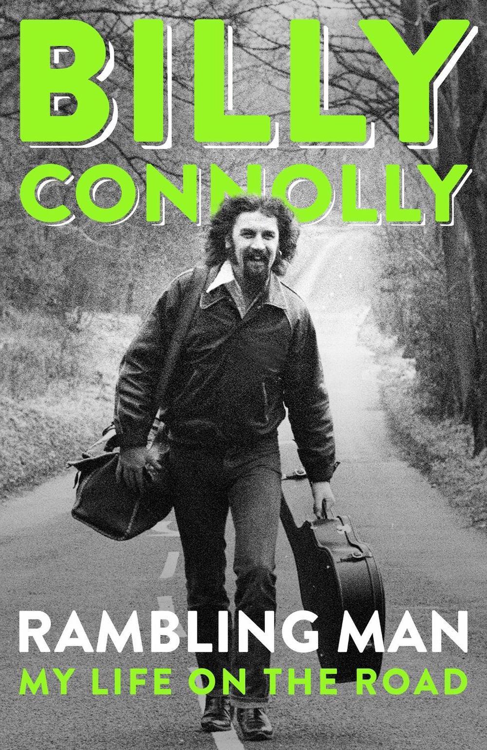 Rambling Man by Billy Connolly - ISBN: 9781399802574
