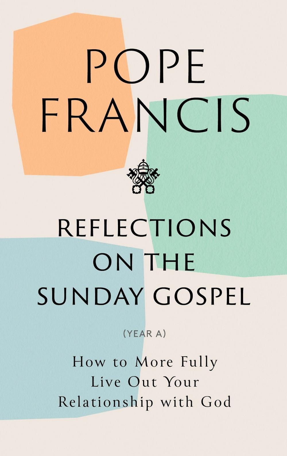 Reflections on the Sunday Gospel (YEAR A), 9781399803465