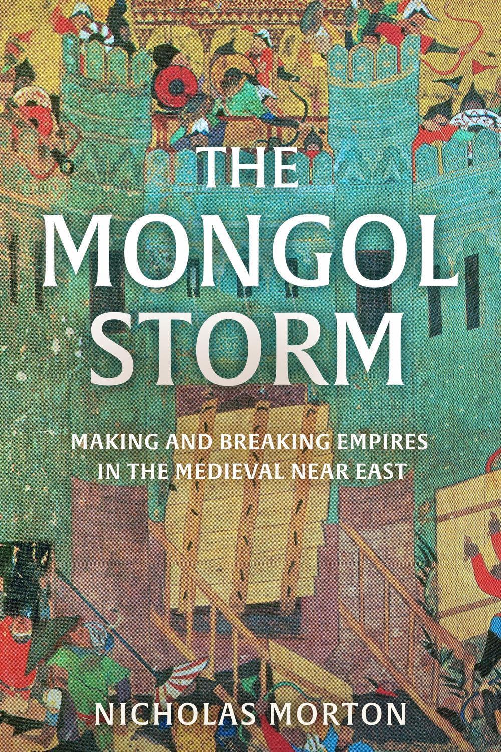 The Mongol Storm by Nicholas Morton - ISBN: 9781399803557