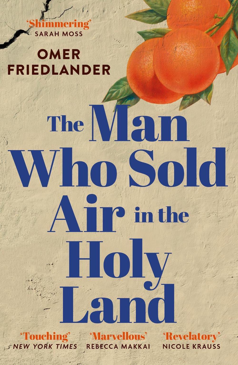 The Man Who Sold Air in the Holy Land by Omer Friedlander - ISBN: 9781399803953