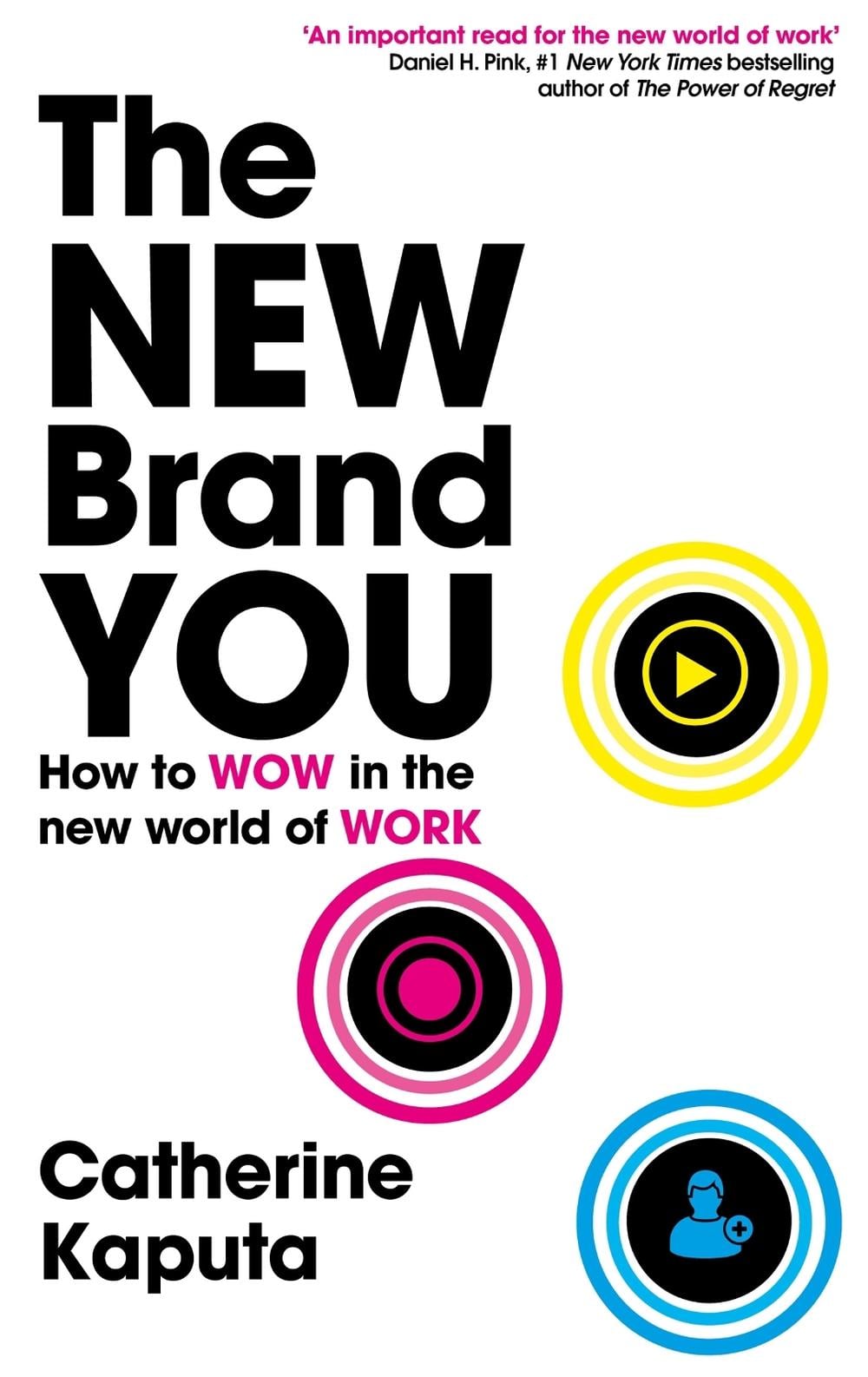 The New Brand You by Catherine Kaputa - ISBN: 9781399804066