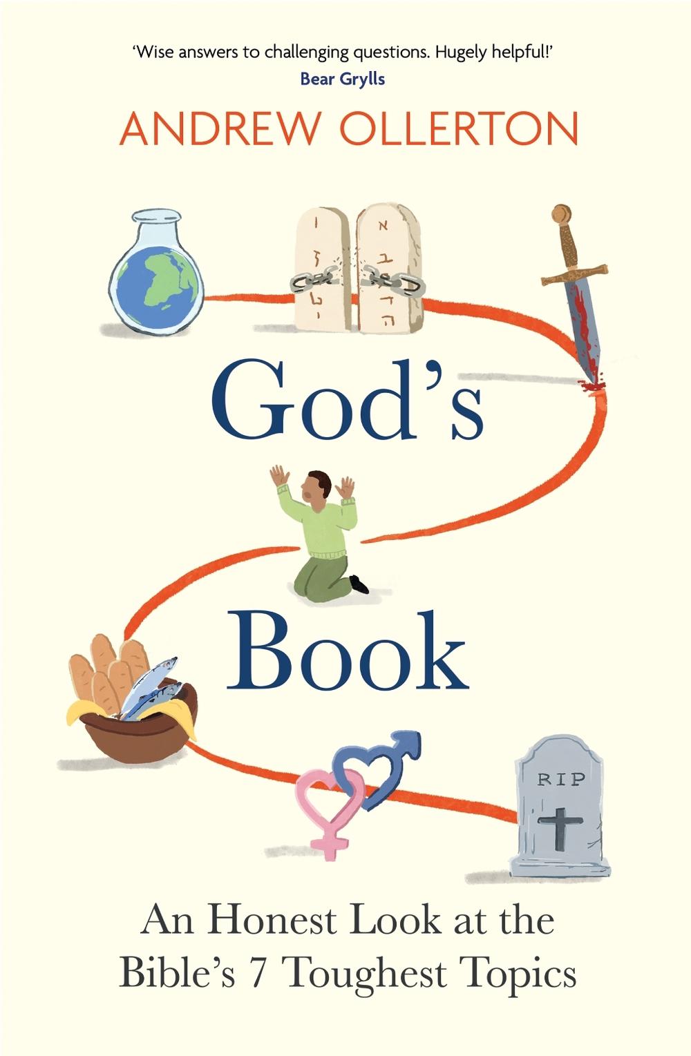 God's Book: An Honest Look at the Bible's 7 Toughest Topics, 9781399806459