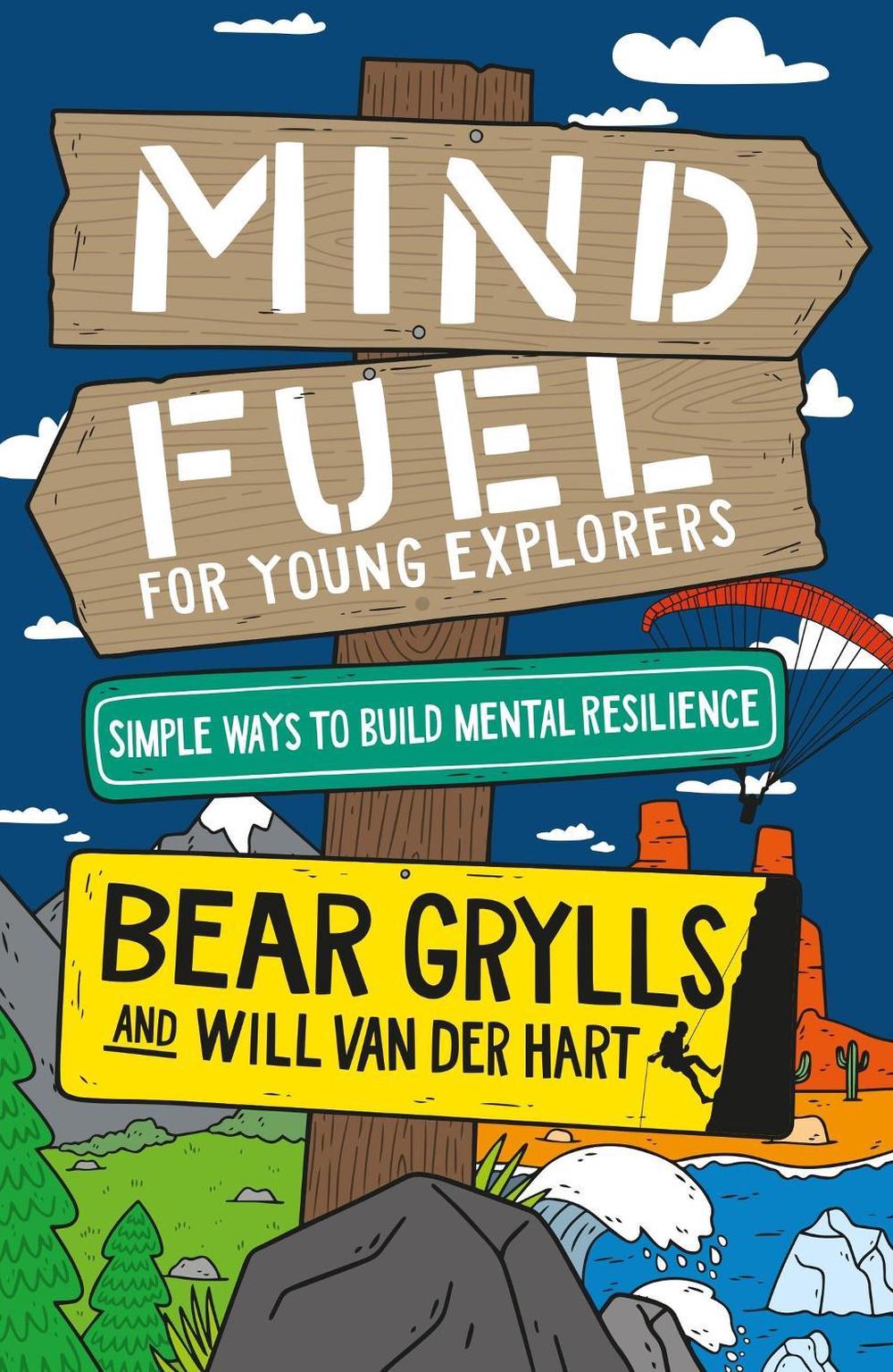 Mind Fuel for Young Explorers by Bear Grylls - ISBN: 9781399806749