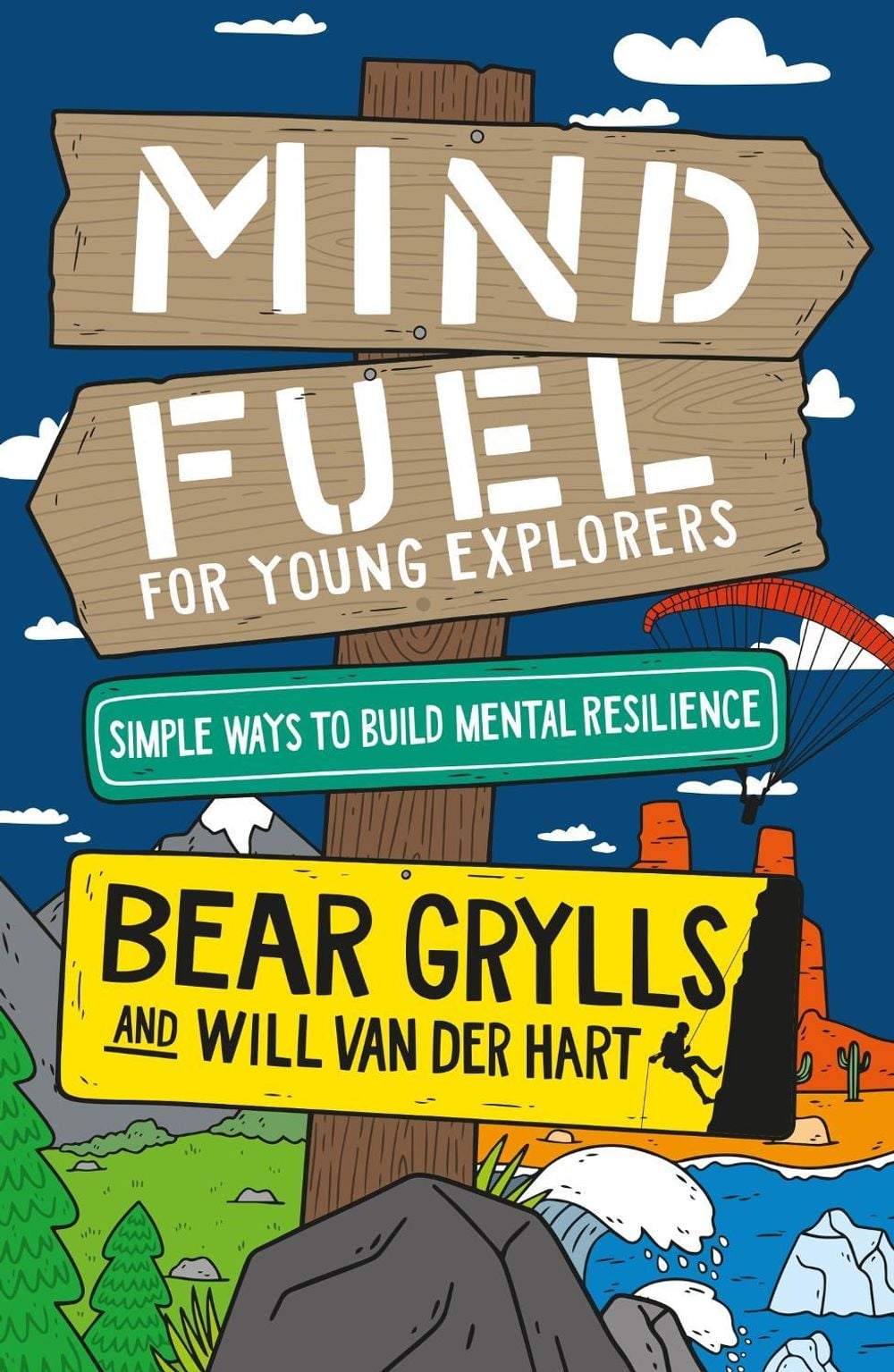 Mind Fuel for Young Explorers by Bear Grylls - ISBN: 9781399806756