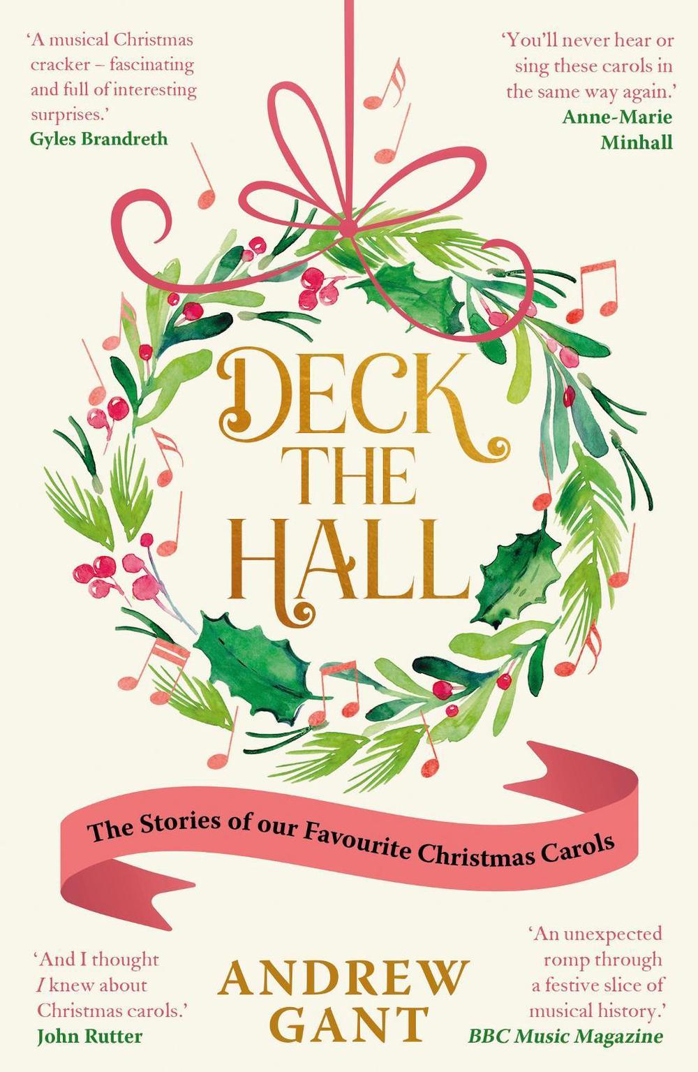 Deck the Hall by Andrew Gant - ISBN: 9781399807517