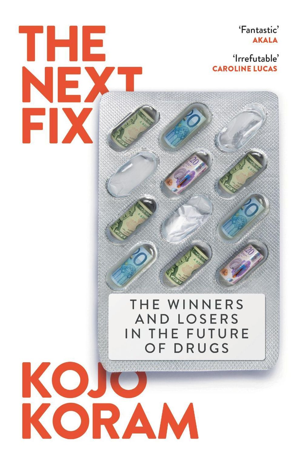 The Next Fix by Kojo Koram - ISBN: 9781399807715
