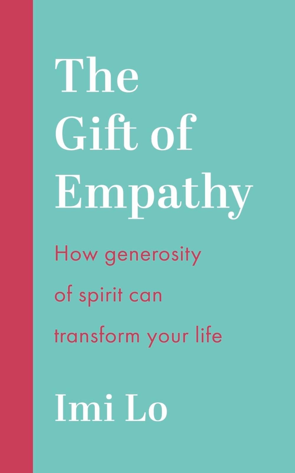 The Gift of Empathy by Imi Lo - ISBN: 9781399810609