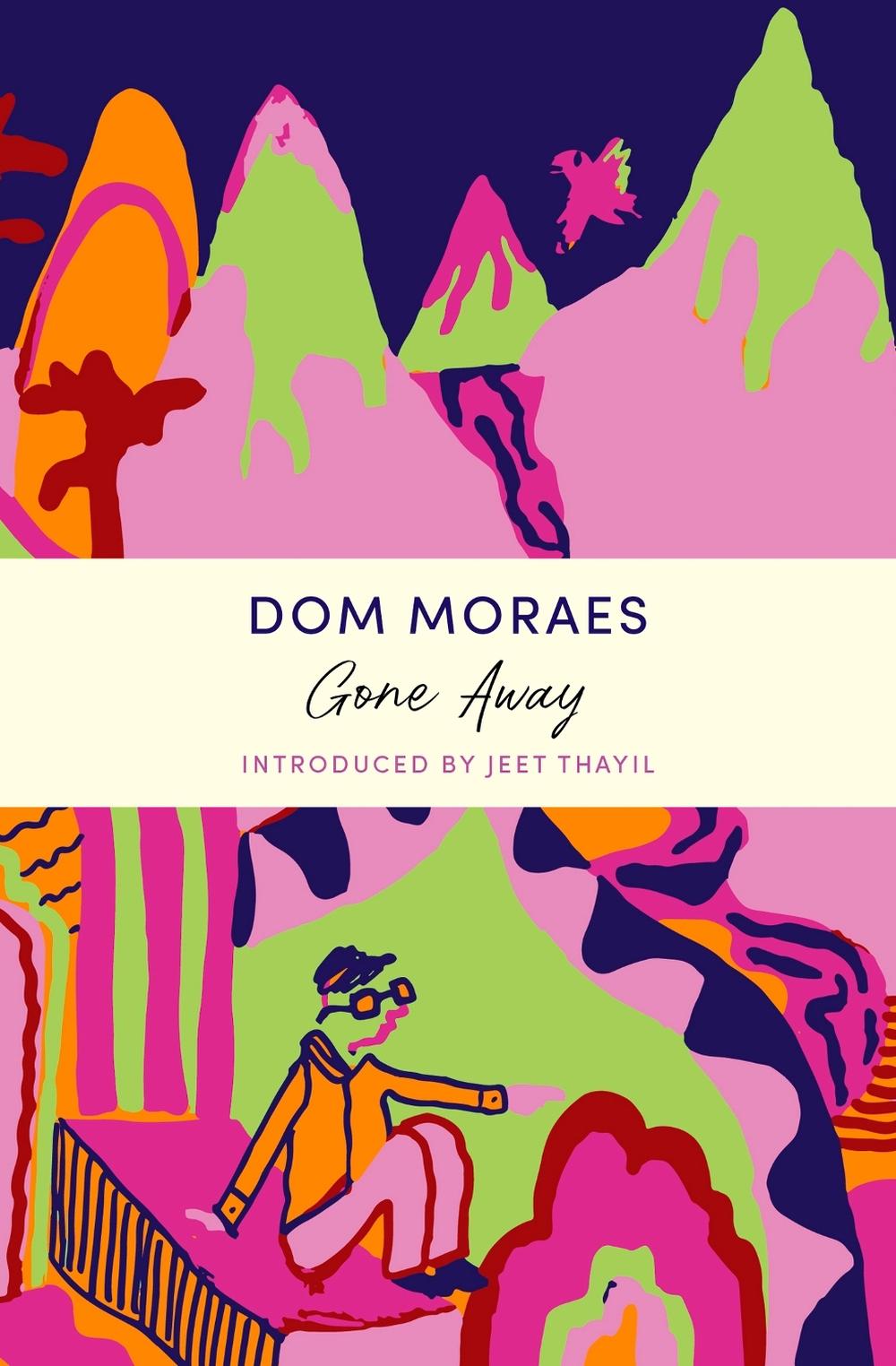 Gone Away by Dom Moraes - ISBN: 9781399810920