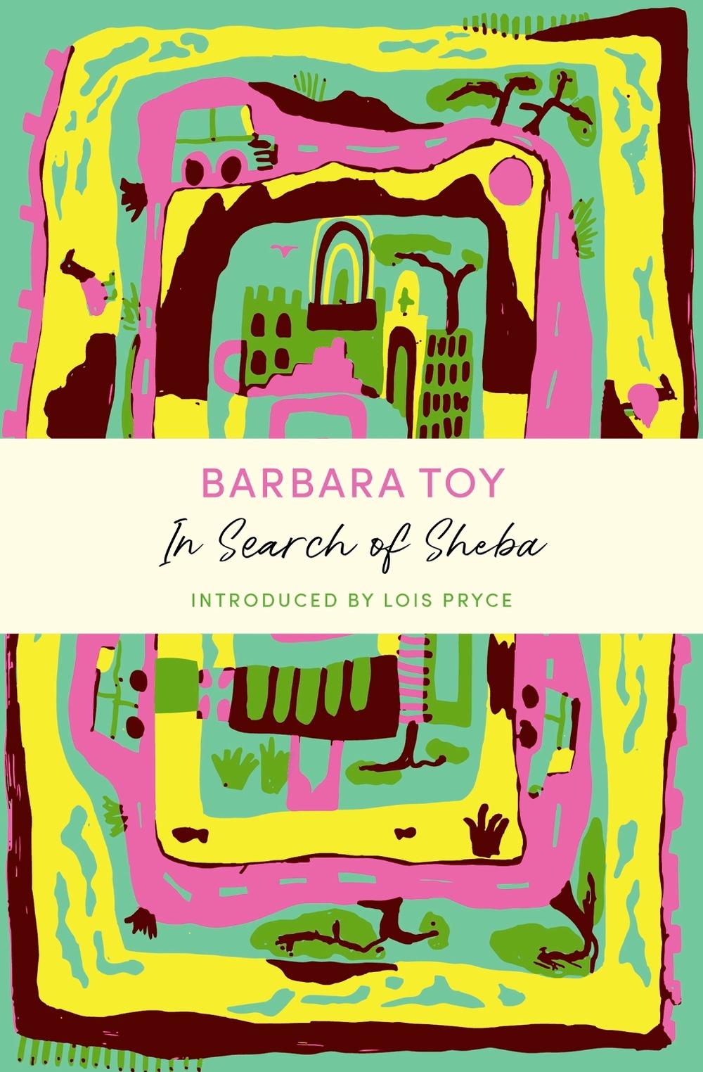 In Search of Sheba by Barbara Toy - ISBN: 9781399811040