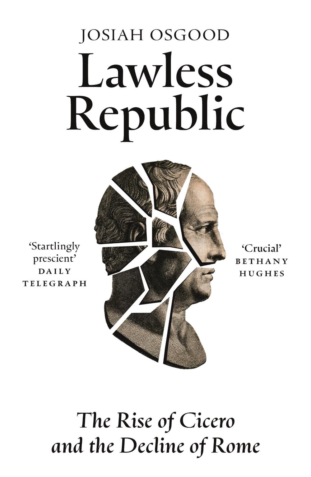 Lawless Republic by Josiah Osgood - ISBN: 9781399811576