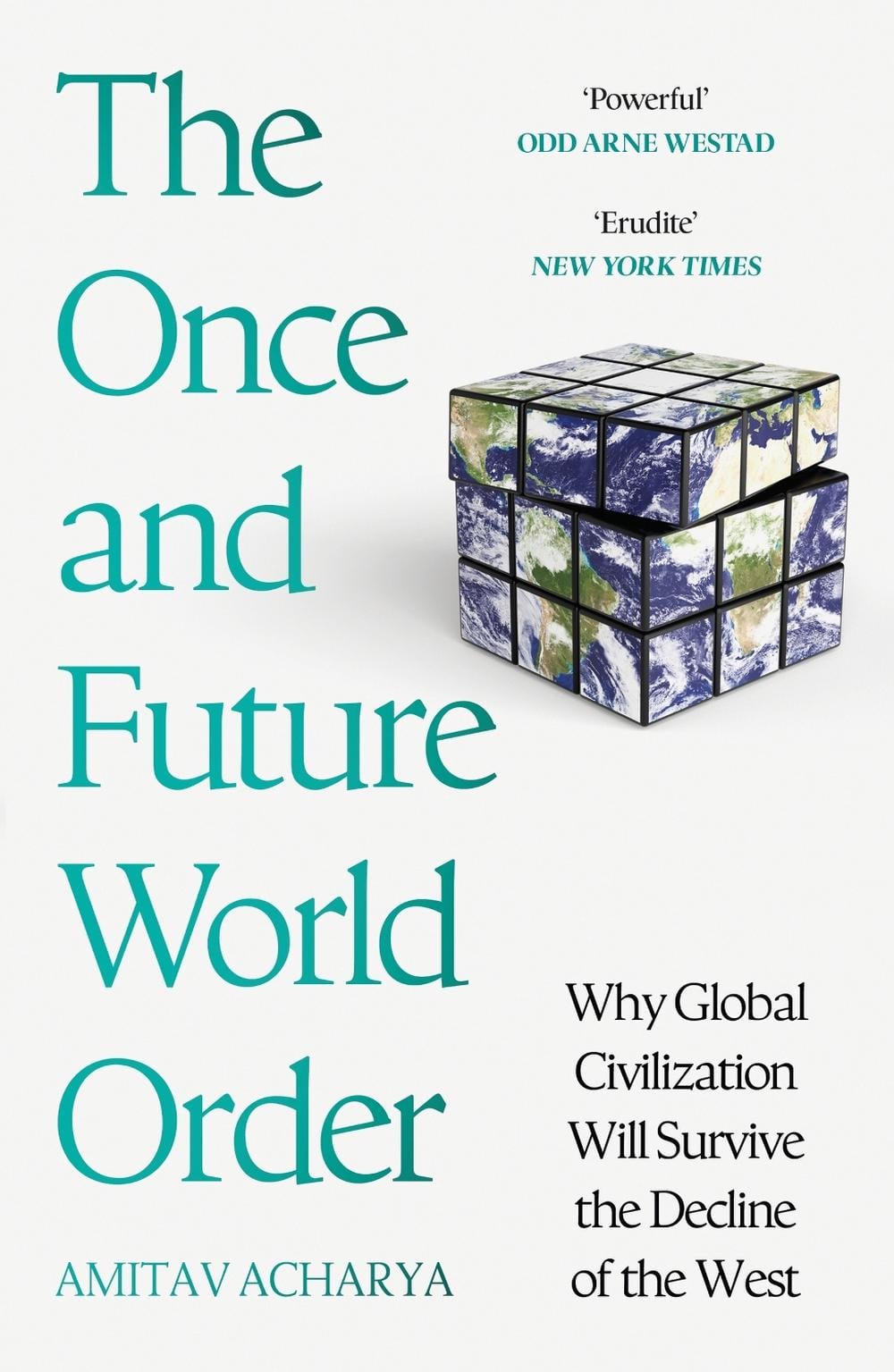 The Once and Future World Order by Amitav Acharya - ISBN: 9781399811767