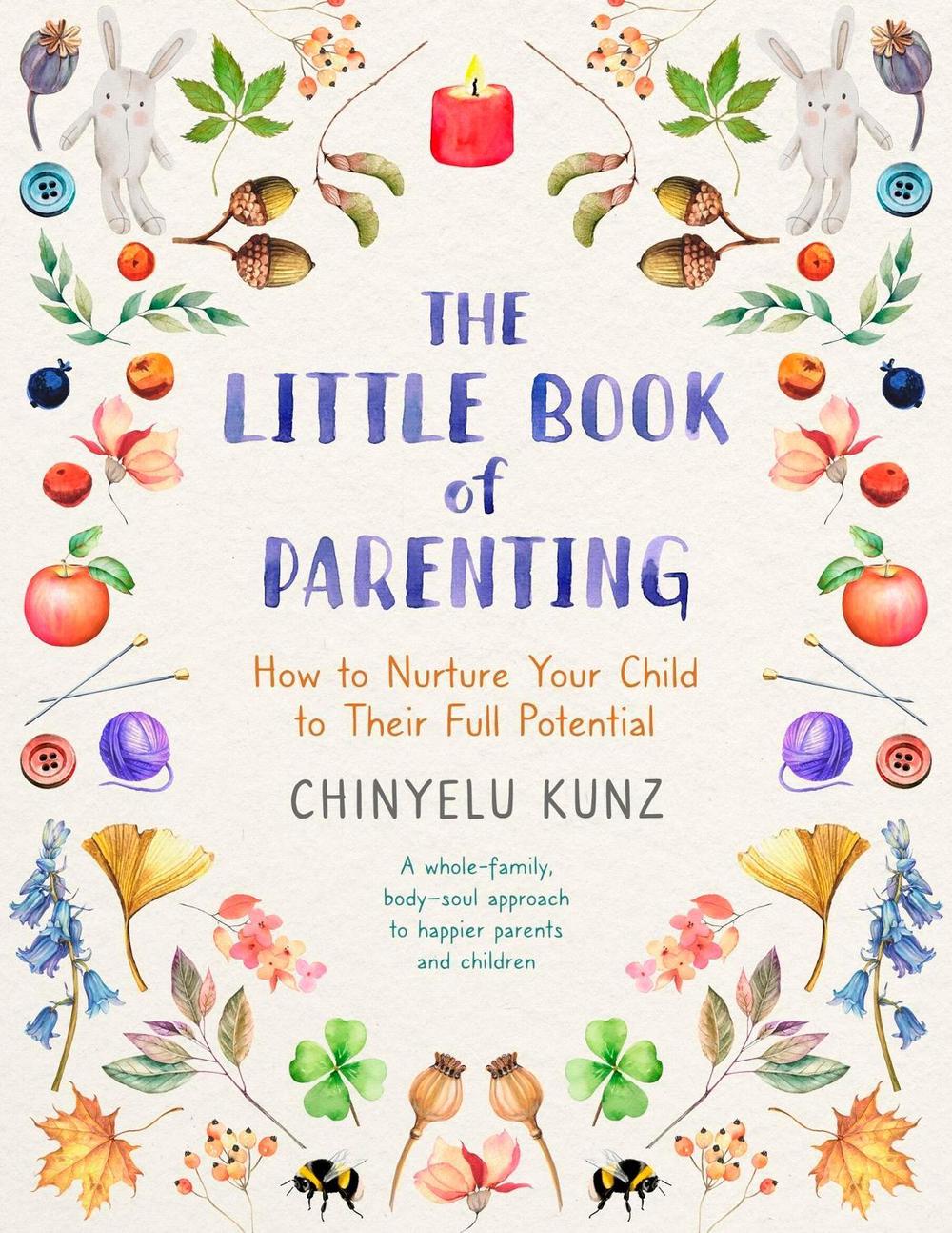 The Little Book of Parenting by Chinyelu Kunz - ISBN: 9781399811903