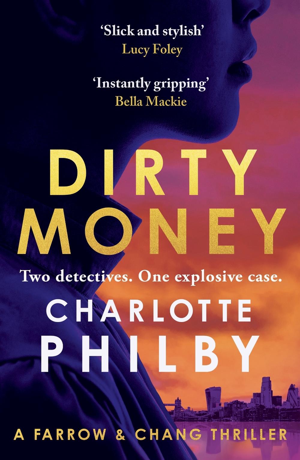 Dirty Money by Charlotte Philby - ISBN: 9781399812078