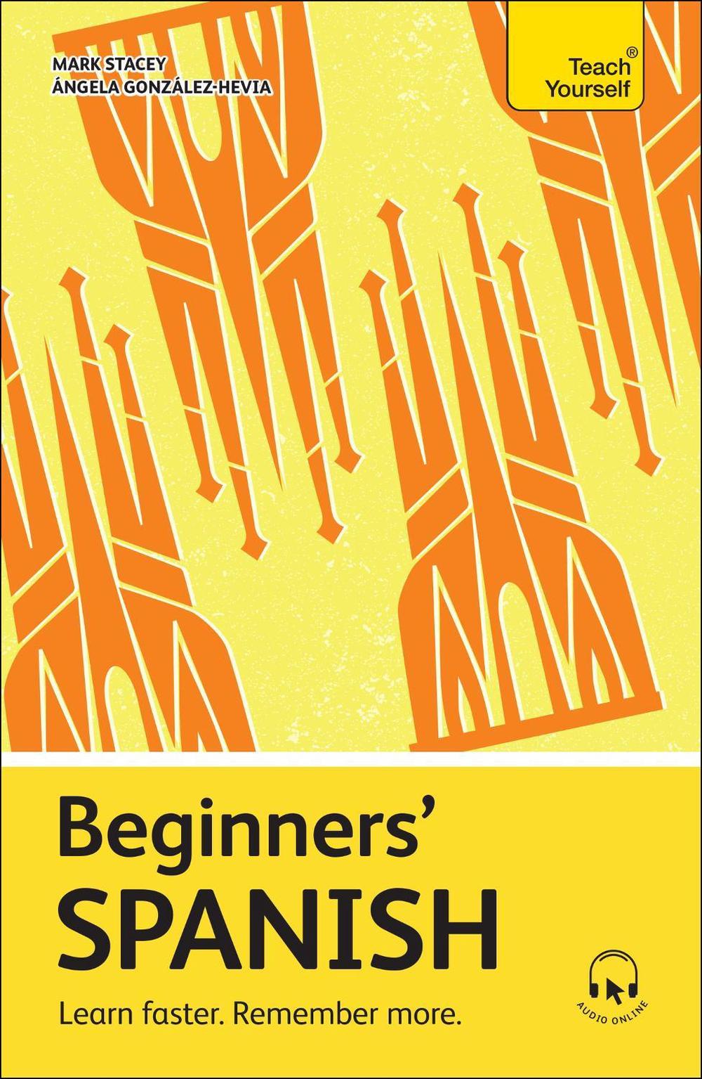 Beginners’ Spanish by Mark Stacey - ISBN: 9781399812474