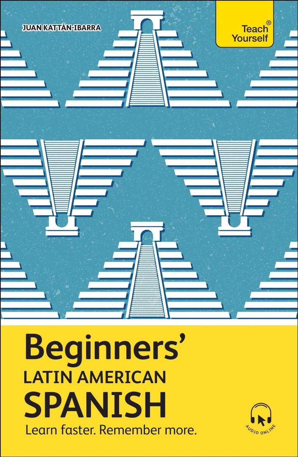 Beginners’ Latin American Spanish by Juan Kattan-Ibarra - ISBN: 9781399812610