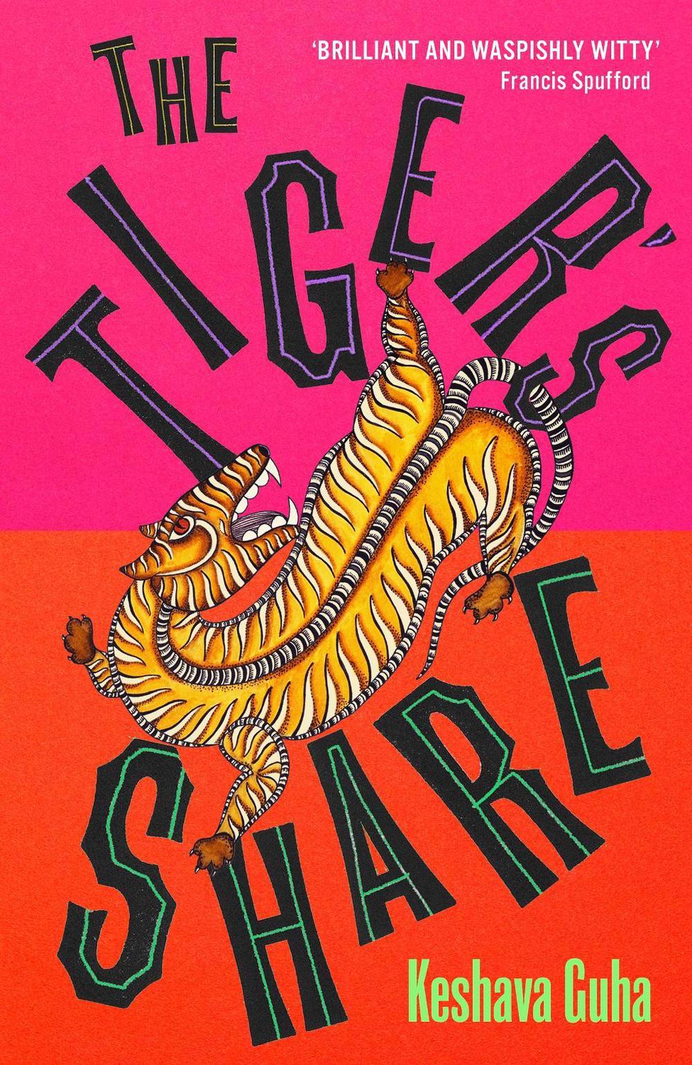 The Tiger's Share by Keshava Guha - ISBN: 9781399813389