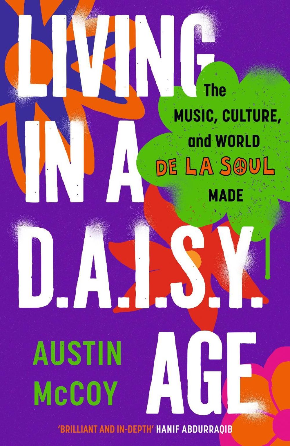 Living in a D.A.I.S.Y. Age by Austin McCoy - ISBN: 9781399814676