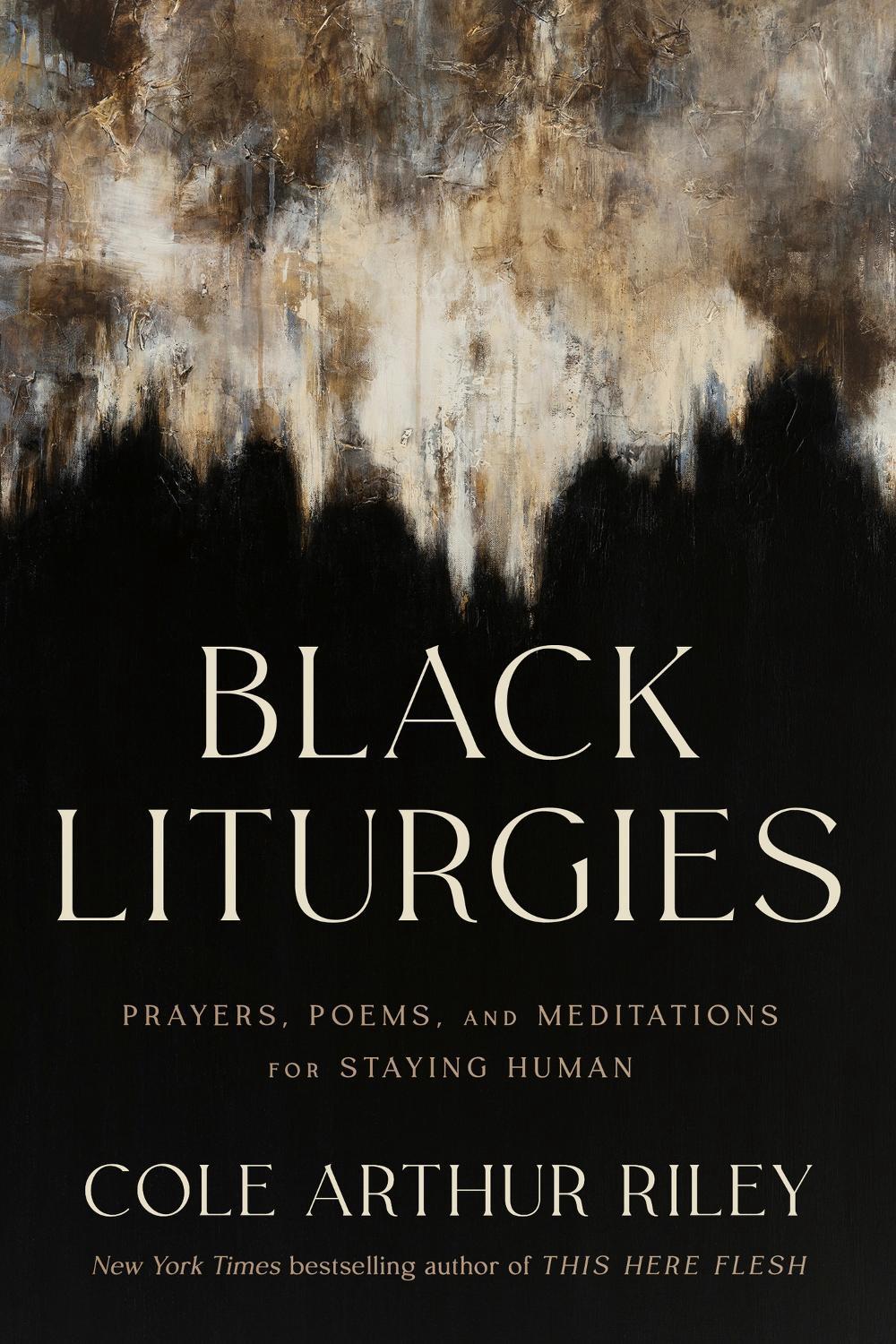 Black Liturgies by Cole Arthur Riley - ISBN: 9781399814997