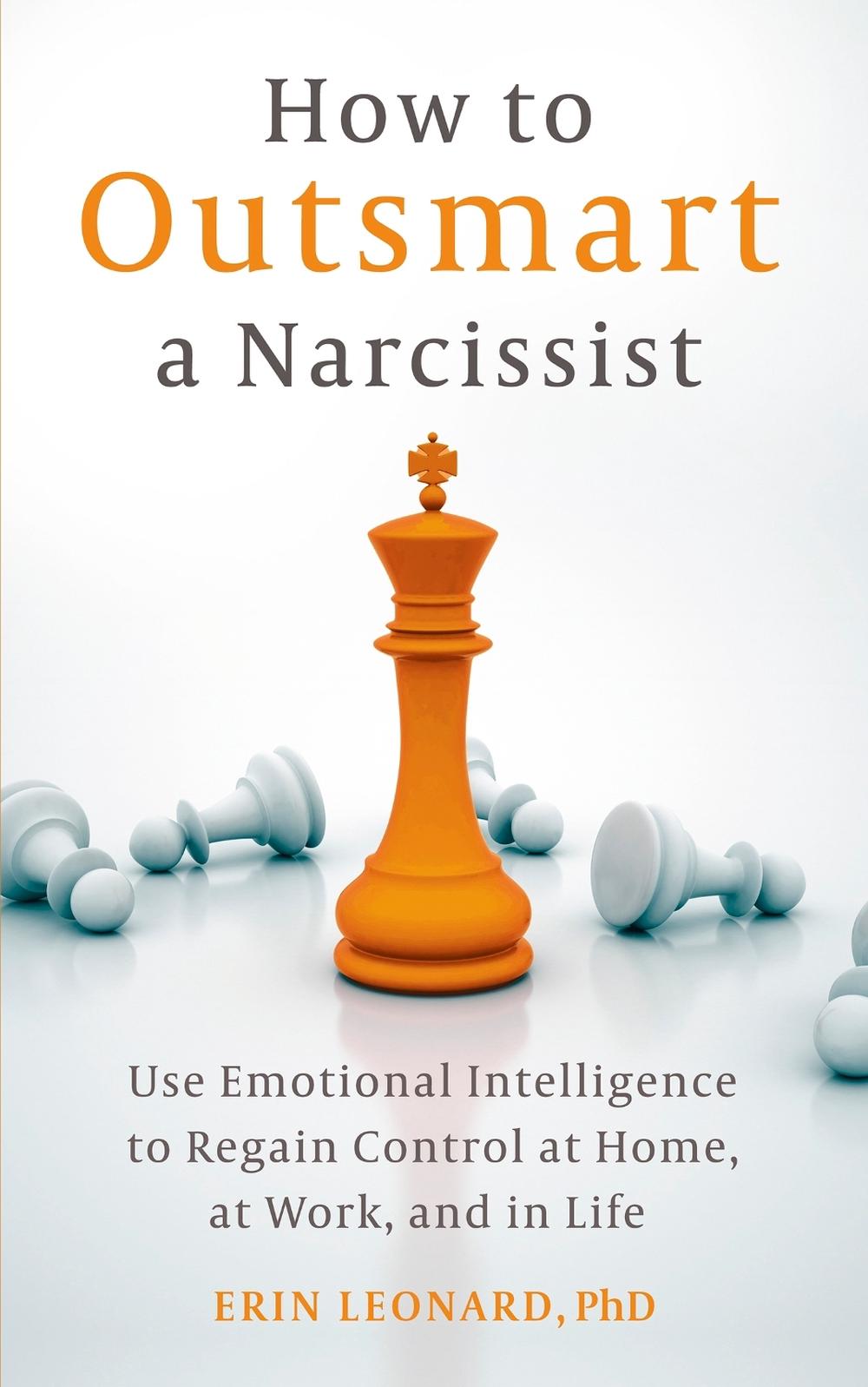 How to Outsmart a Narcissist, 9781399815437