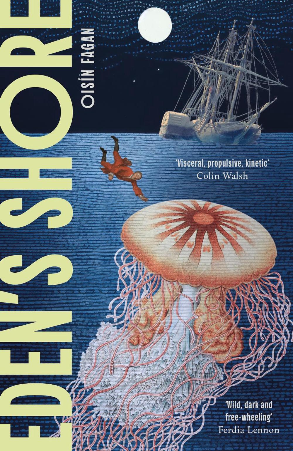 Eden's Shore by Oisín Fagan - ISBN: 9781399815925