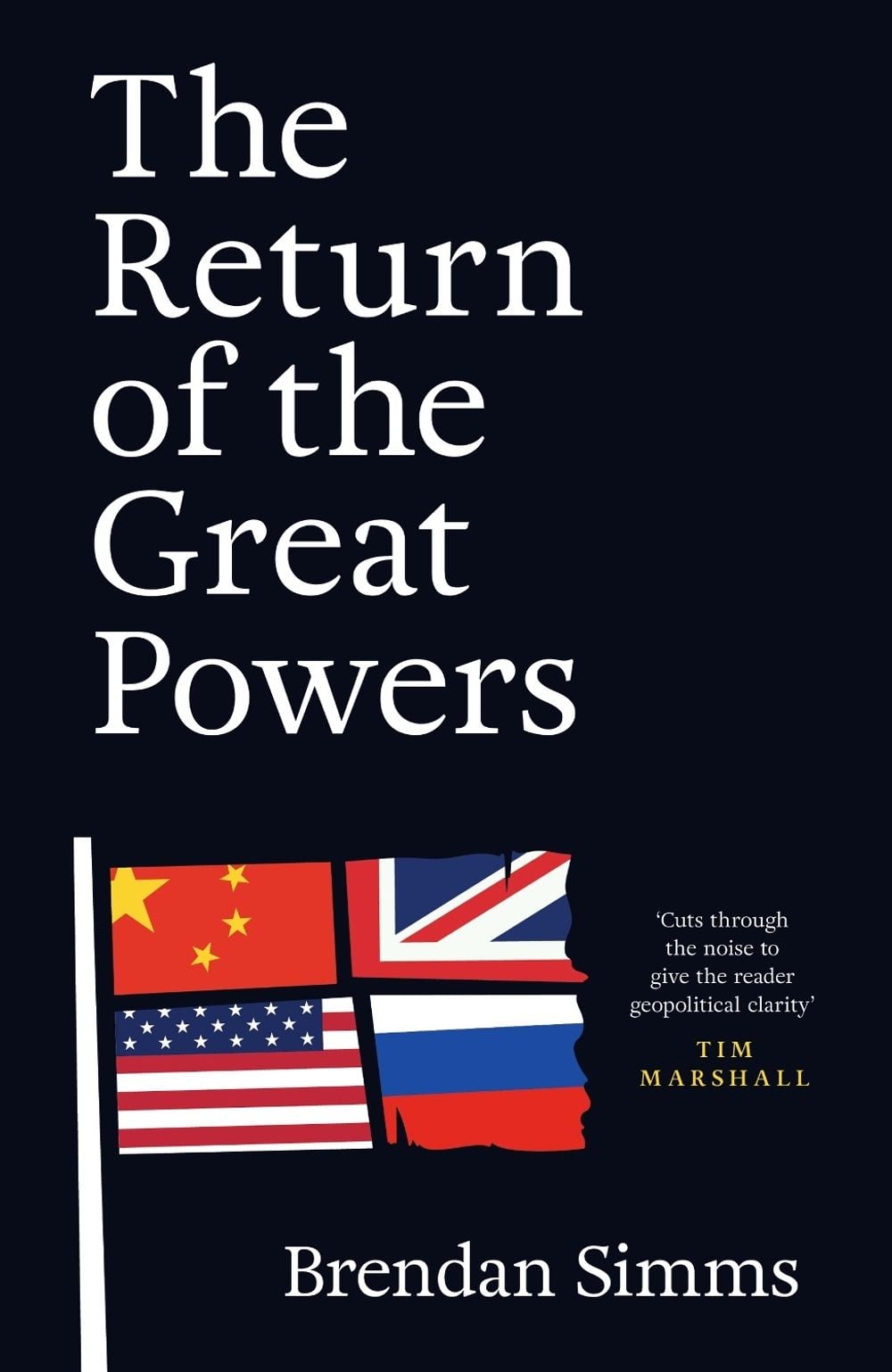The Return of the Great Powers by Brendan Simms - ISBN: 9781399816946