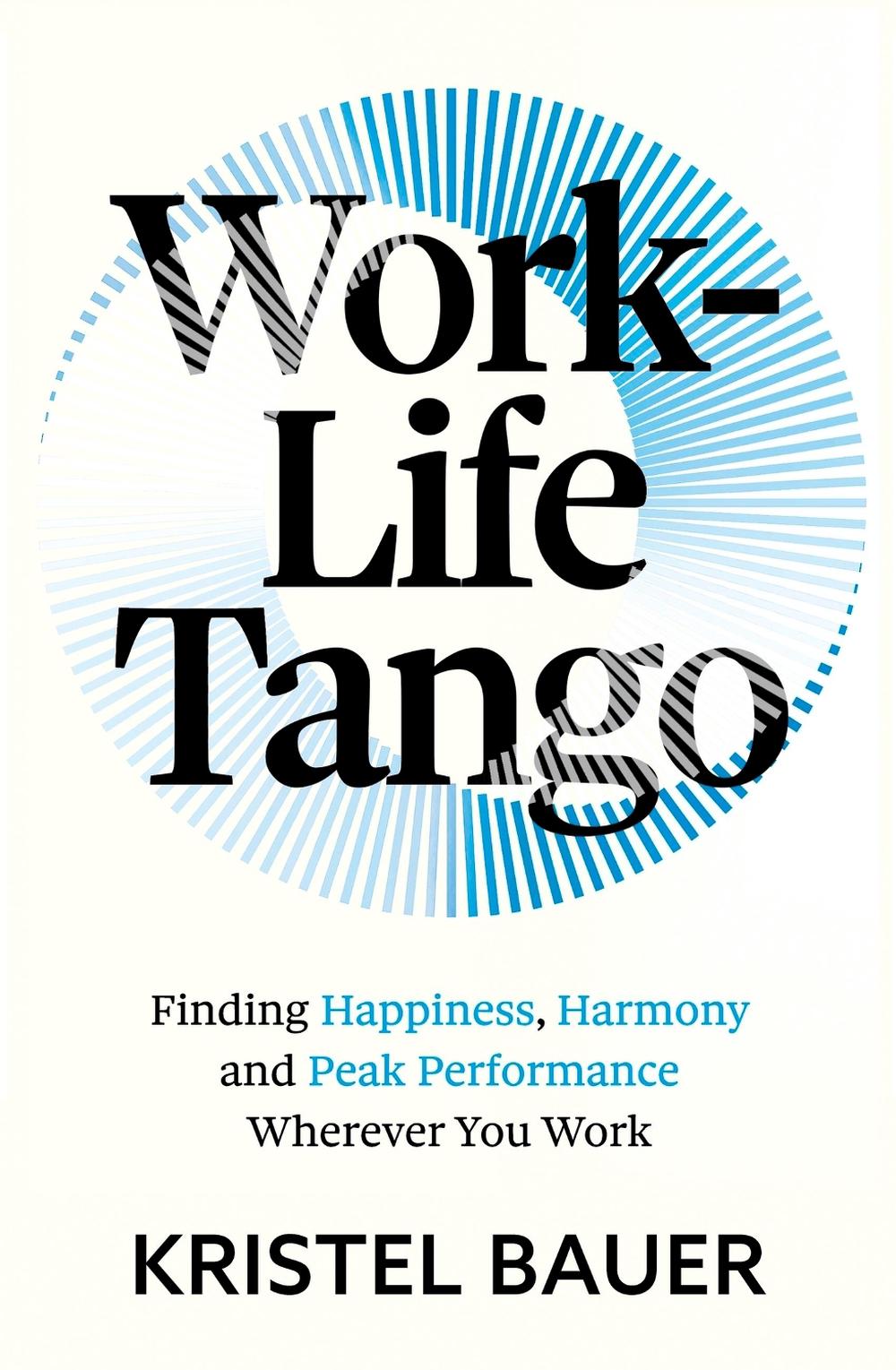 Work-Life Tango, 9781399817455