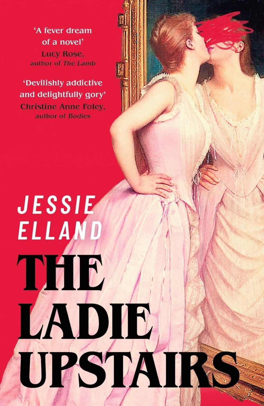 The Ladie Upstairs by Jessie Elland - ISBN: 9781399817783