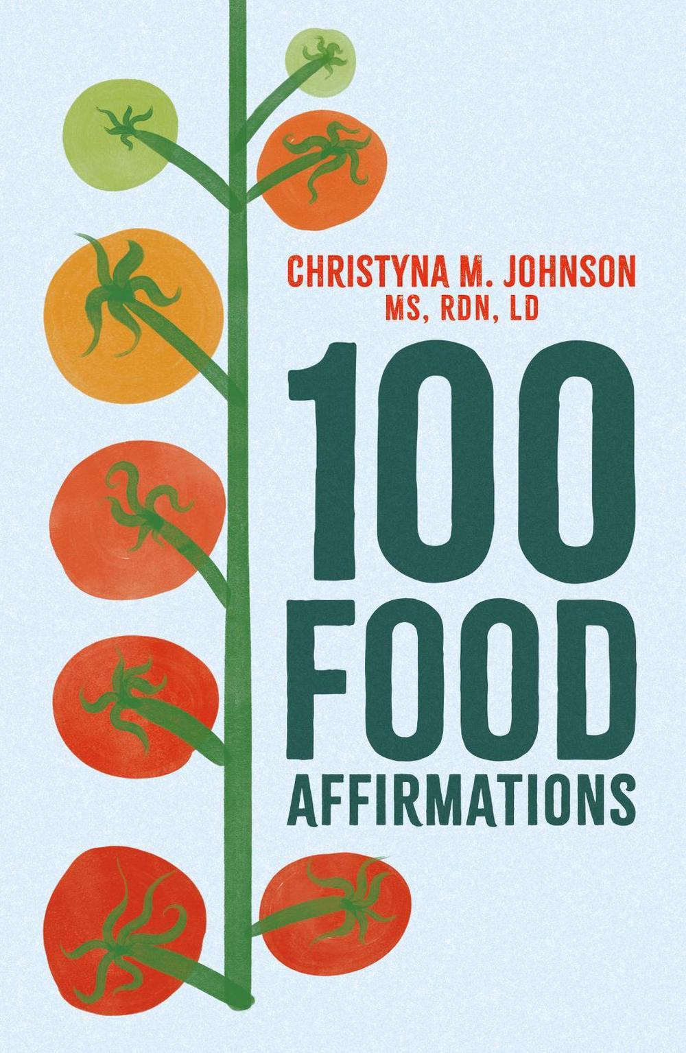 100 Food Affirmations, 9781399818179