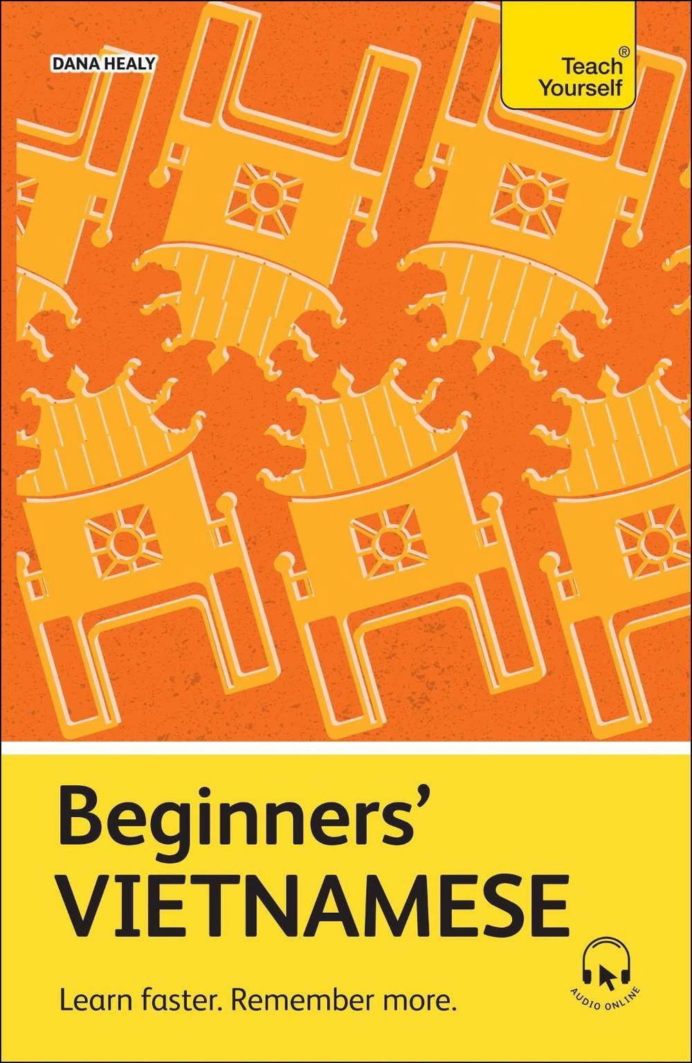 Beginners' Vietnamese by Dana Healy - ISBN: 9781399818230