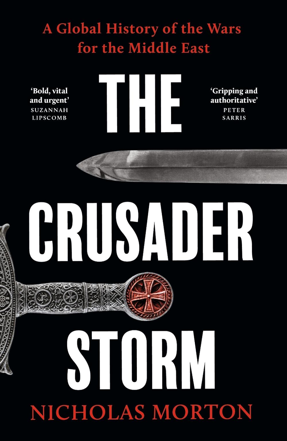 The Crusader Storm by Nicholas Morton - ISBN: 9781399818728