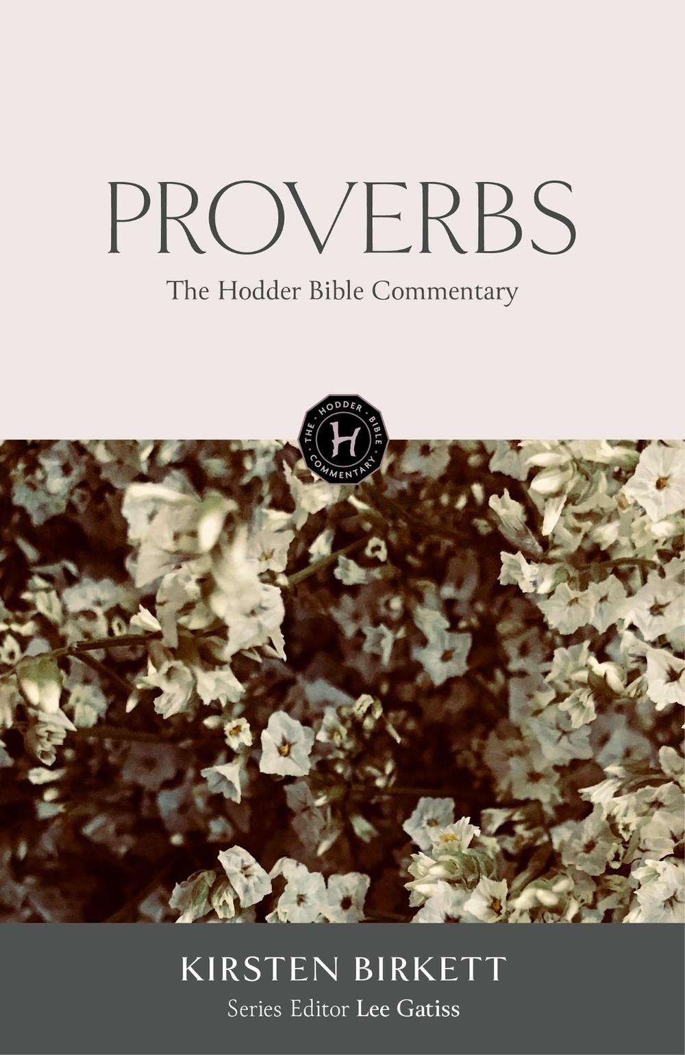The Hodder Bible Commentary: Proverbs, 9781399819350