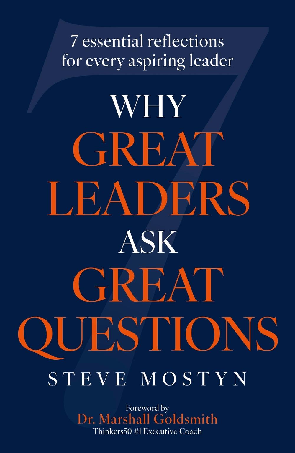 Why Great Leaders Ask Great Questions, 9781399820172