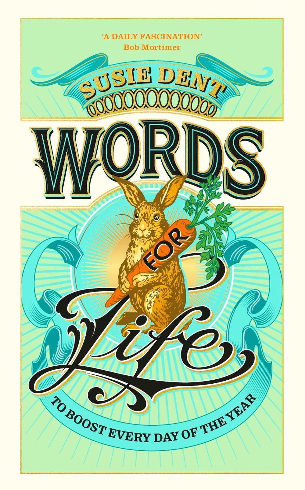 Words for Life by Susie Dent - ISBN: 9781399820653