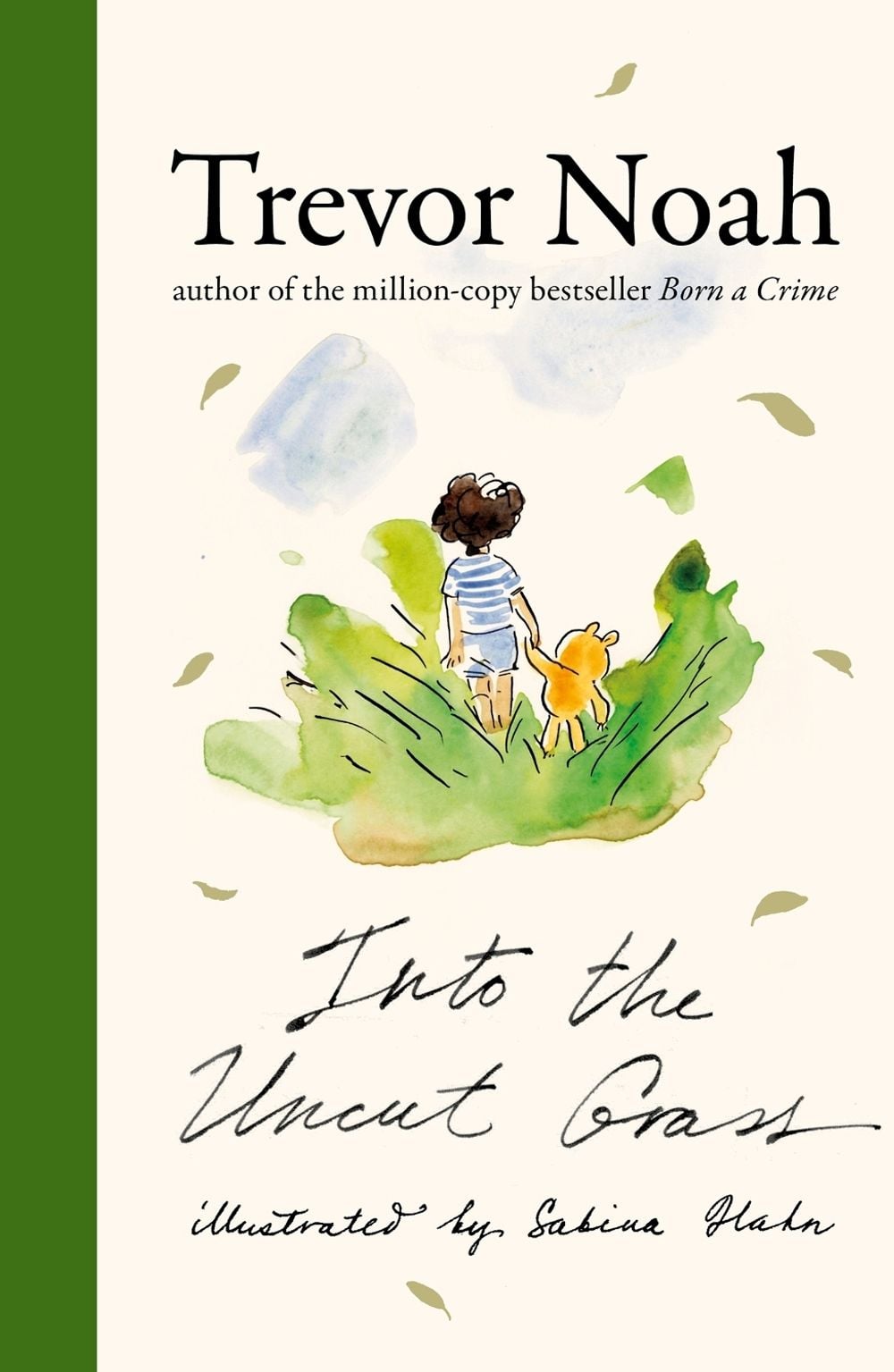 Into the Uncut Grass by Trevor Noah - ISBN: 9781399821339