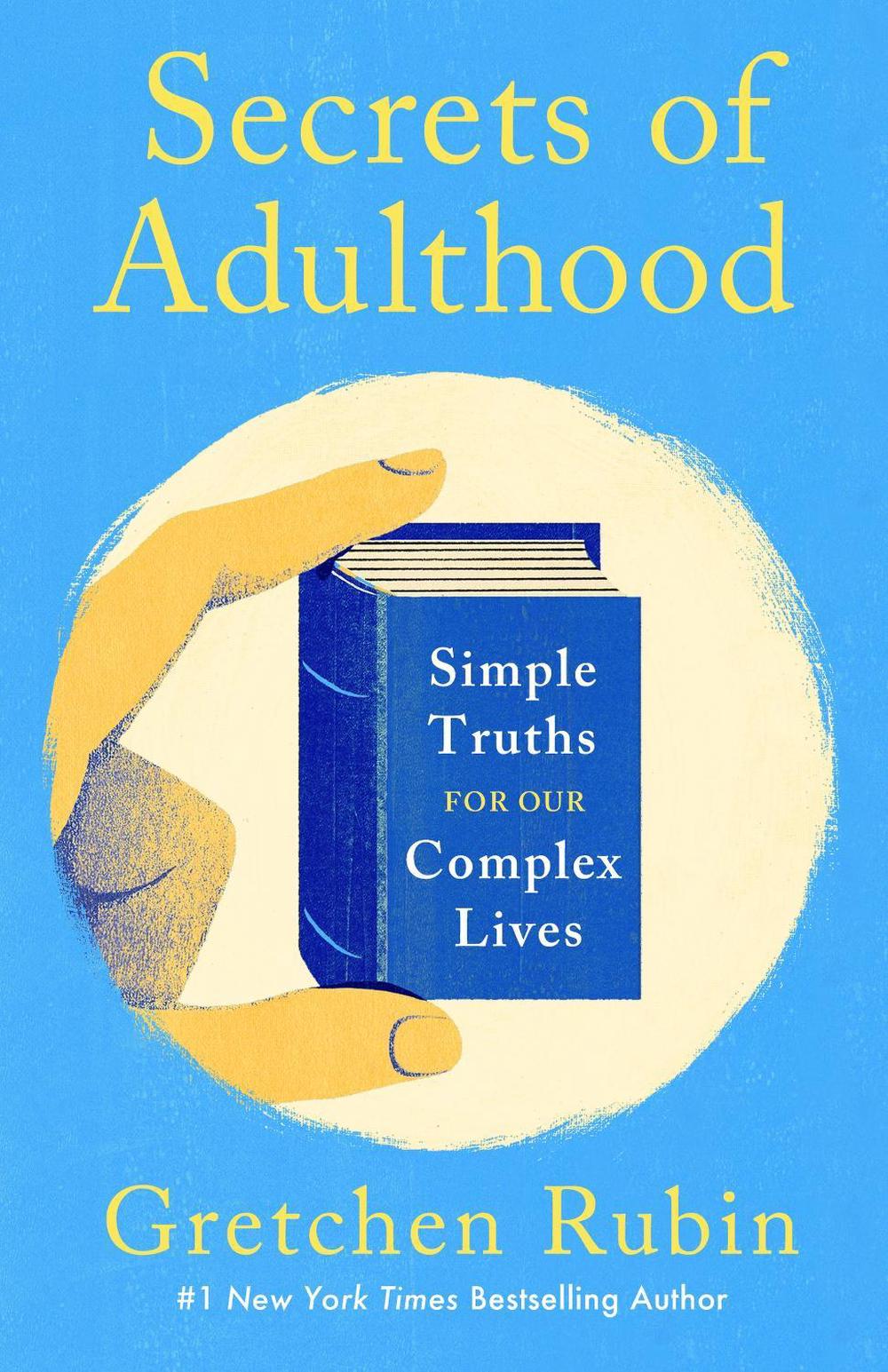 Secrets of Adulthood by Gretchen Rubin - ISBN: 9781399823005