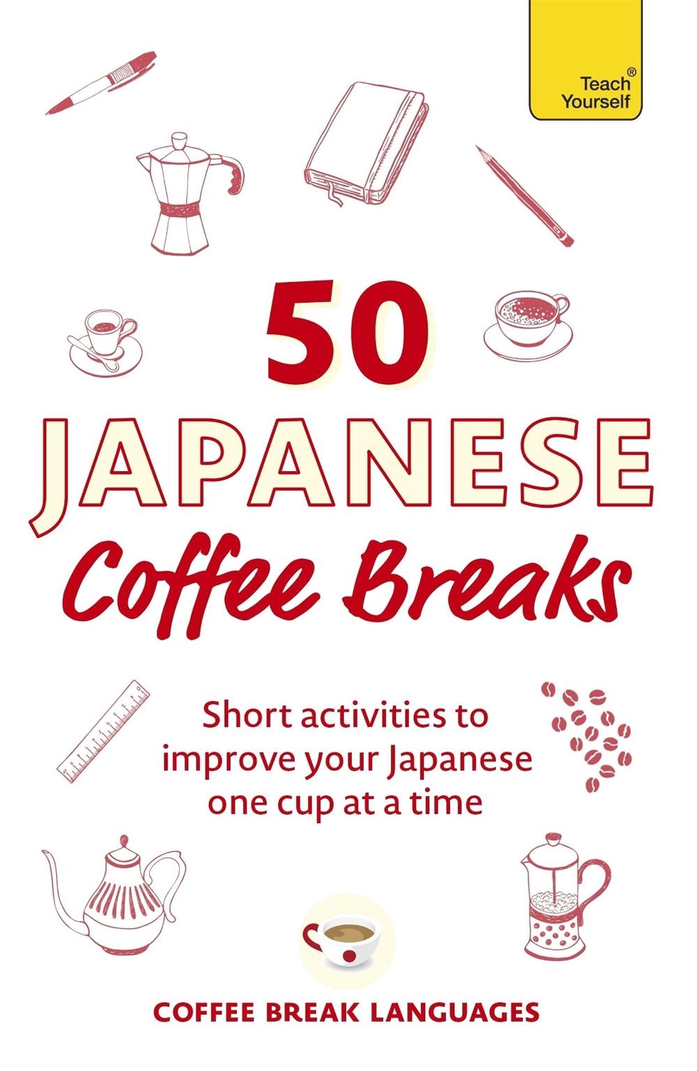 50 Japanese Coffee Breaks by Coffee Break Languages - ISBN: 9781399823333