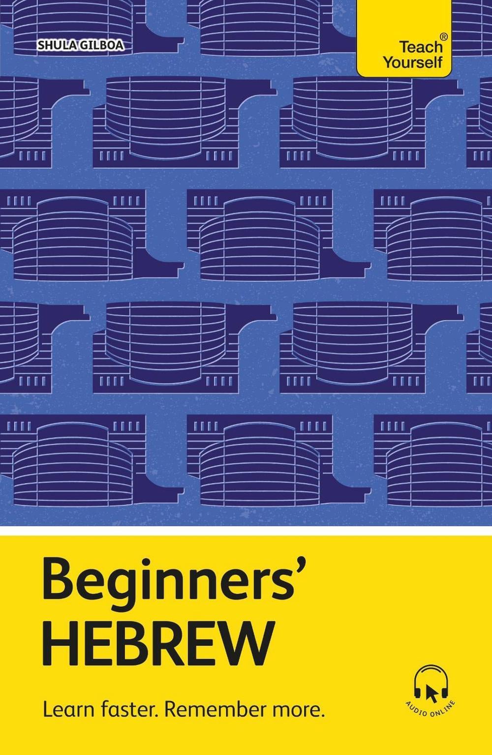 Beginners' Hebrew by Shula Gilboa - ISBN: 9781399825160