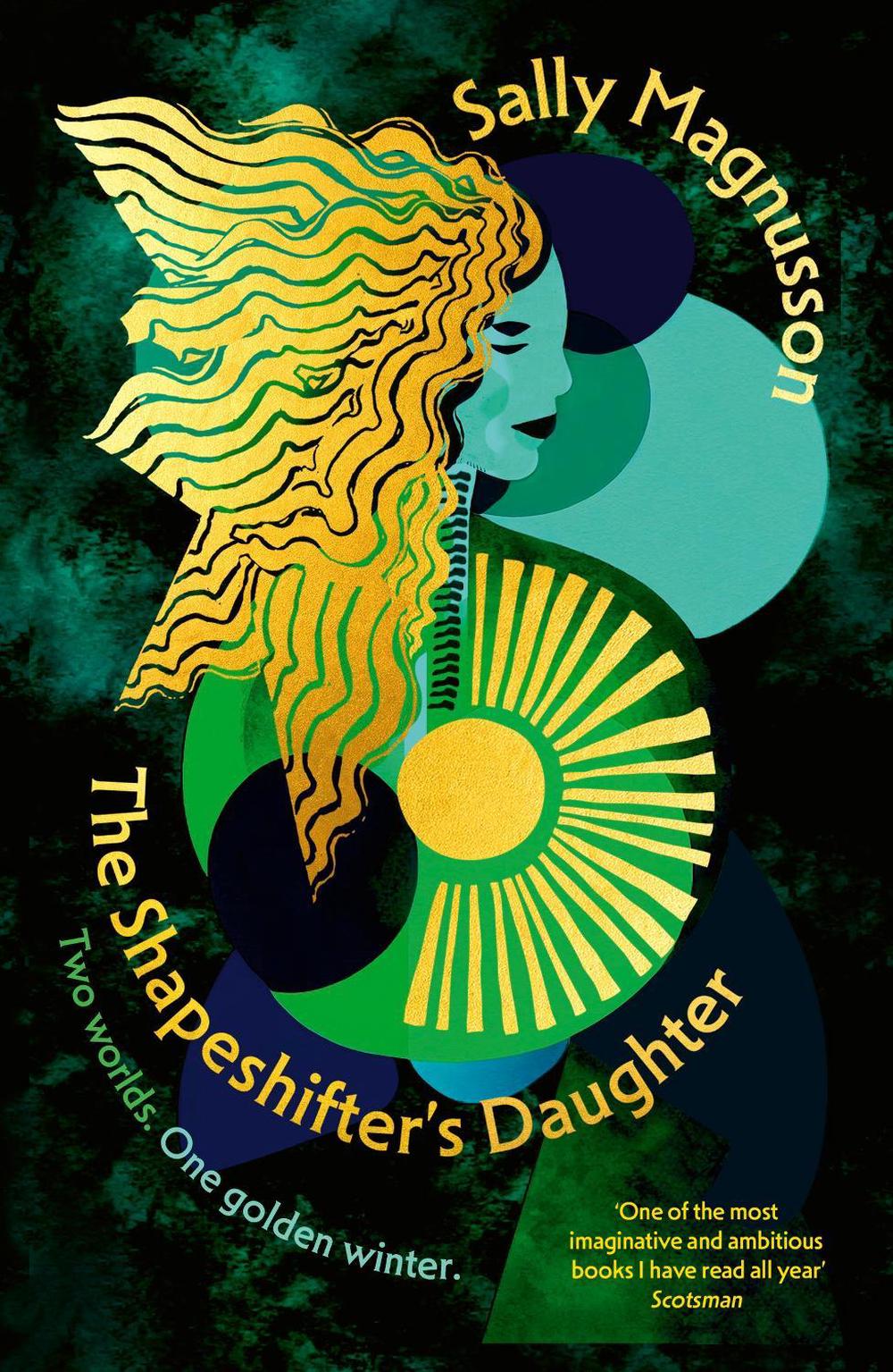 The Shapeshifter's Daughter by Sally Magnusson - ISBN: 9781399825221