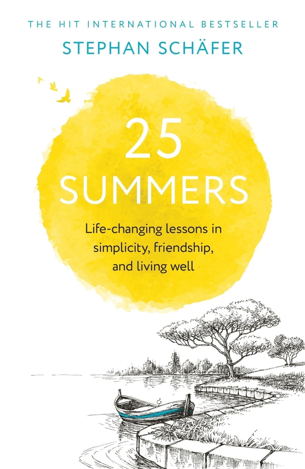 25 Summers by Stephan Schäfer - ISBN: 9781399827010