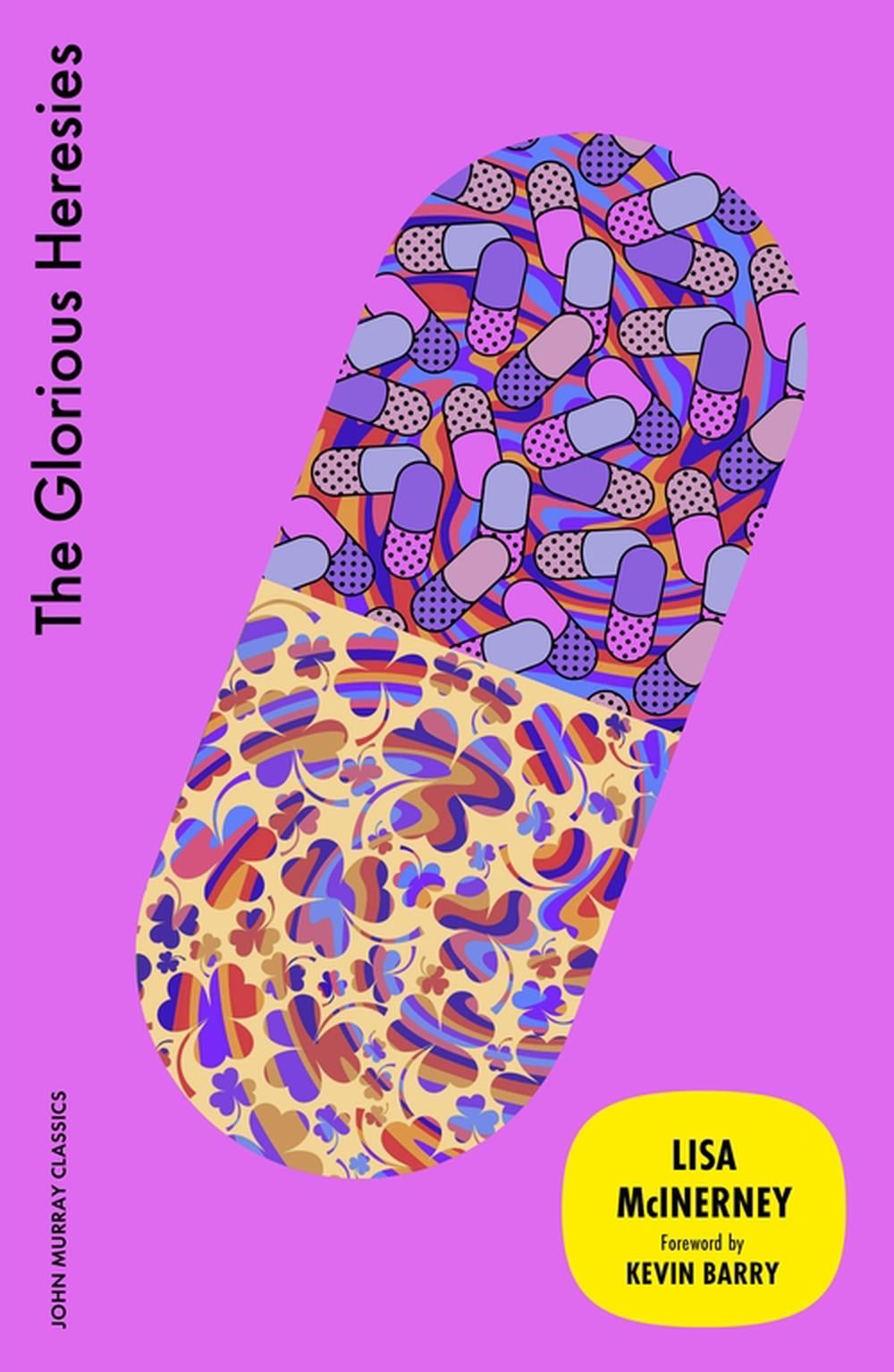 The Glorious Heresies by Lisa McInerney - ISBN: 9781399827157